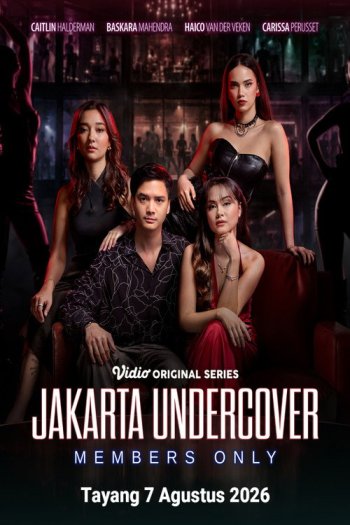 Poster Jakarta Undercover: Members Only