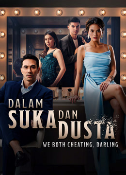 Poster Dalam Suka dan Dusta